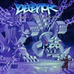 Deceptor (UK) : Chains of Delusion